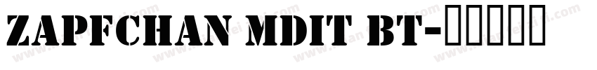 zapfchan mdit bt字体转换